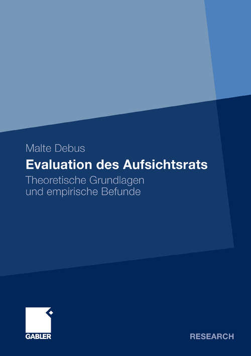 Book cover of Evaluation des Aufsichtsrats: Theoretische Grundlagen und empirische Befunde (2010)
