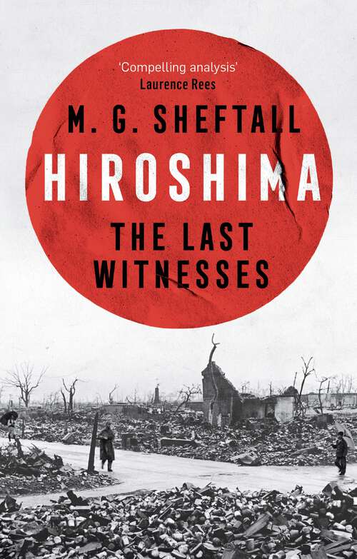 Book cover of Hiroshima: The Last Witnesses