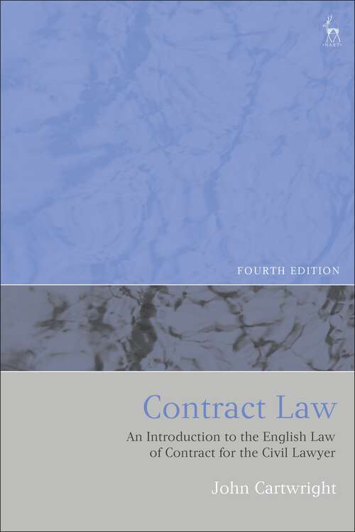 Book cover of Contract Law: An Introduction to the English Law of Contract for the Civil Lawyer (Studies Of The Oxford Institute Of European And Comparative Law Ser.)