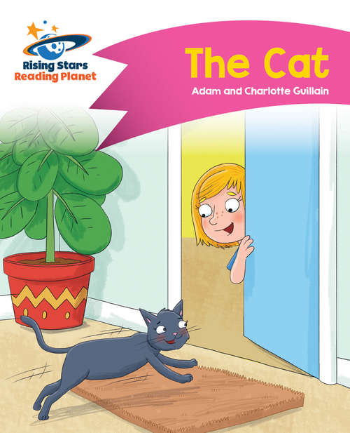 Book cover of Reading Planet - The Cat - Pink A: Comet Street Kids (PDF) (Rising Stars Reading Planet (PDF))