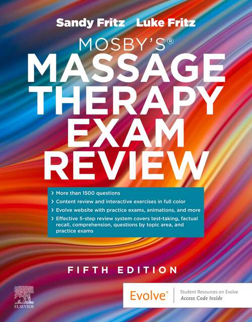 Book cover of Mosby’s® Massage Therapy Exam Review - E-Book: Mosby’s® Massage Therapy Exam Review - E-Book