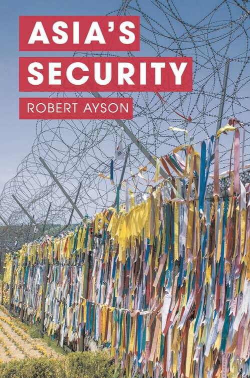 Book cover of Asia's Security (1st ed. 2015)