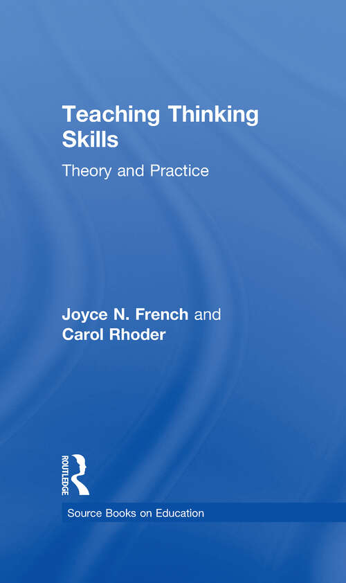 Book cover of Teaching Thinking Skills: Theory & Practice (Source Books on Education #28)