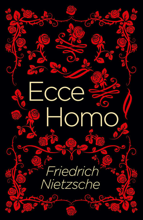 Book cover of Ecce Homo (Arcturus Classics)