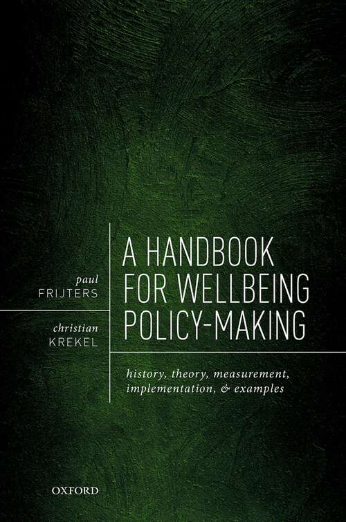 Book cover of A Handbook for Wellbeing Policy-Making: History, Theory, Measurement, Implementation, and Examples