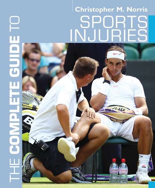 Book cover of The Complete Guide to Sports Injuries