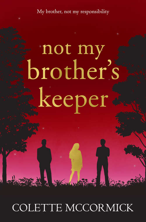 Book cover of Not My Brother's Keeper