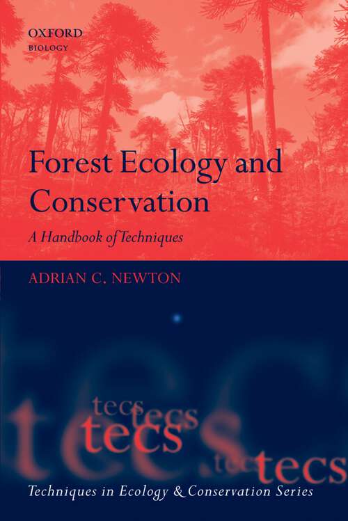 Book cover of Forest Ecology and Conservation: A Handbook of Techniques (Techniques in Ecology & Conservation)