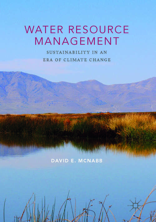 Book cover of Water Resource Management: Sustainability in an Era of Climate Change