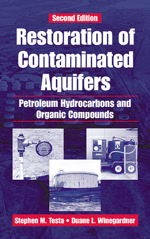 Book cover of Restoration of Contaminated Aquifers: Petroleum Hydrocarbons and Organic Compounds, Second Edition (2)