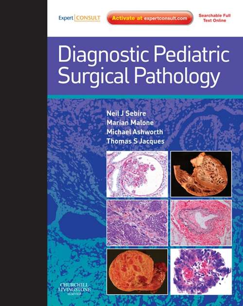 Book cover of Diagnostic Pediatric Surgical Pathology E-Book: Expert Consult--Online and Print