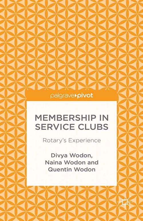 Book cover of Membership in Service Clubs: Rotary's Experience (2014)