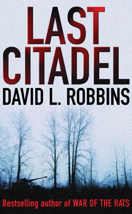 Book cover of Last Citadel: A Novel Of The Battle Of Kursk