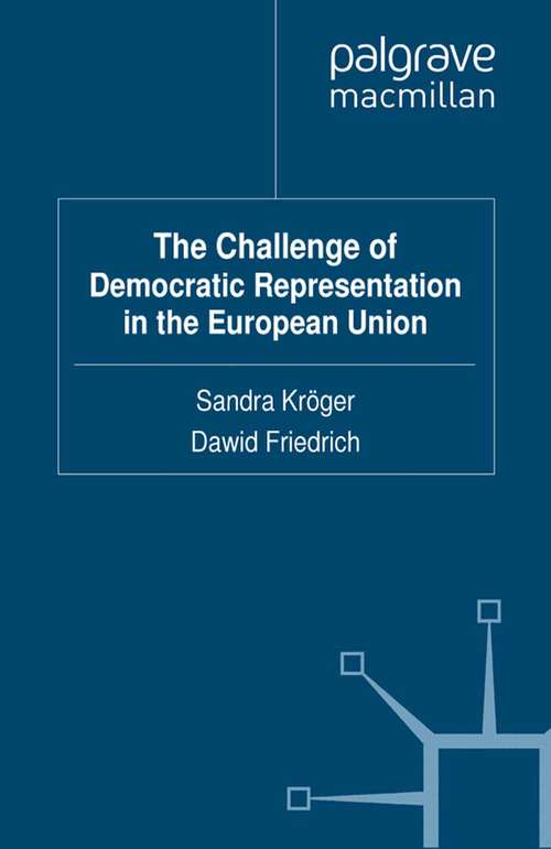 Book cover of The Challenge of Democratic Representation in the European Union (2012)