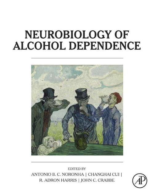 Book cover of Neurobiology of Alcohol Dependence