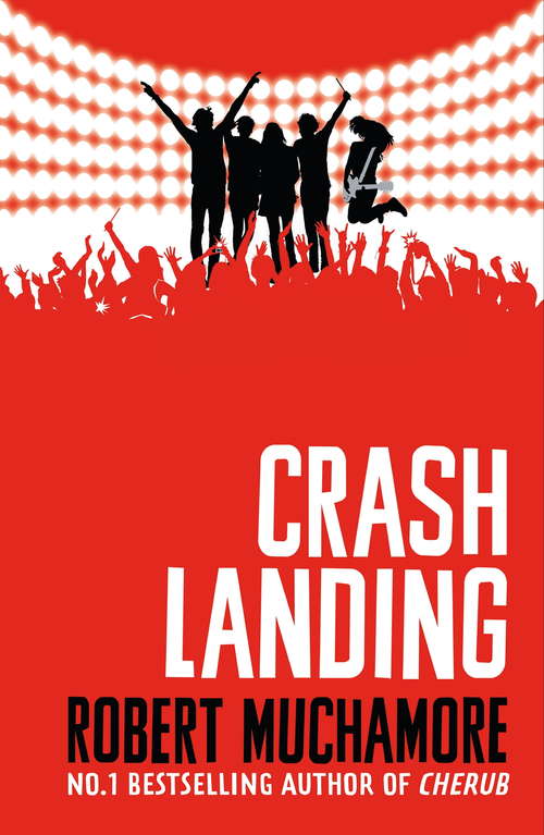 Book cover of Crash Landing: Book 4 (Rock War)