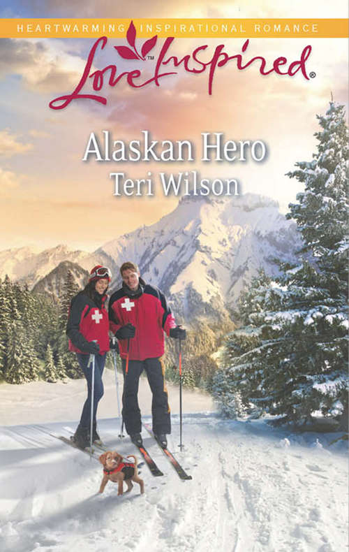 Book cover of Alaskan Hero (ePub First edition) (Mills And Boon Love Inspired Ser.)