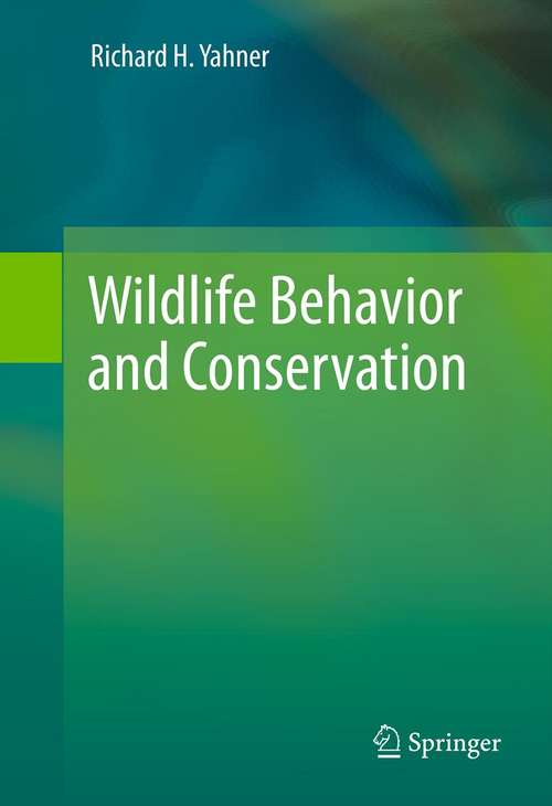 Book cover of Wildlife Behavior and Conservation (2012)