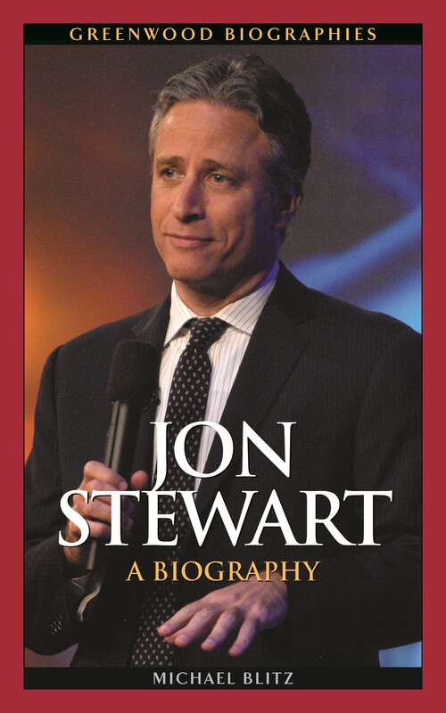 Book cover of Jon Stewart: A Biography (Greenwood Biographies)