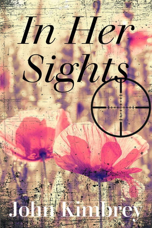 Book cover of In Her Sights