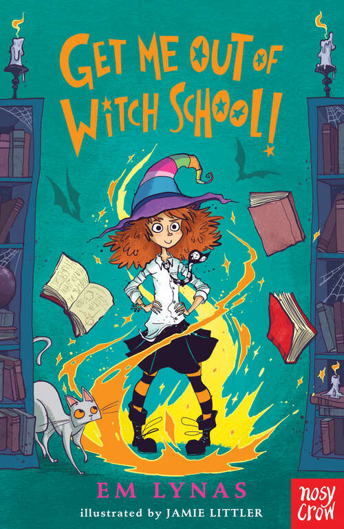 Book cover of Get Me Out of Witch School (Witch School)