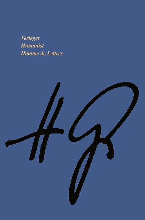 Book cover of Verleger • Humanist Homme de Lettres: 8. August 1912 – 2. März 2001 (2001)