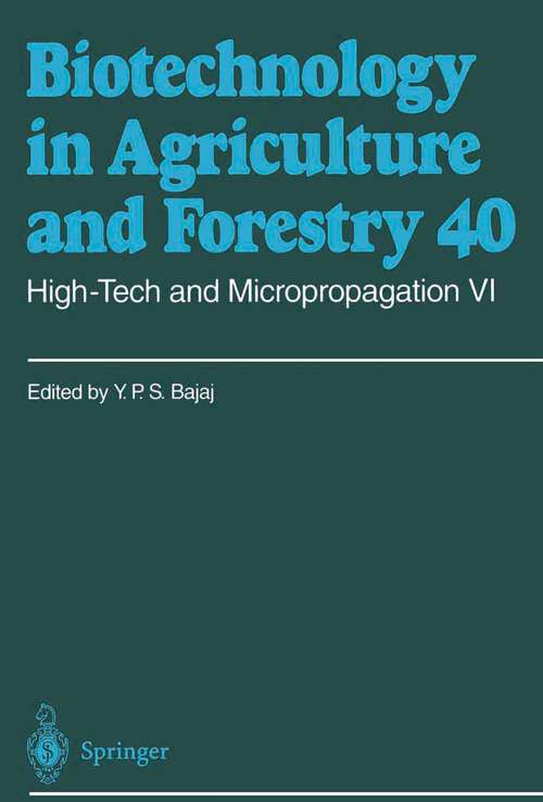 Book cover of High-Tech and Micropropagation VI (1997) (Biotechnology in Agriculture and Forestry #40)