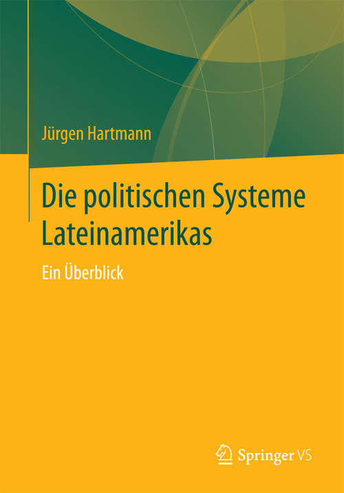 Book cover of Die politischen Systeme Lateinamerikas: Ein Überblick