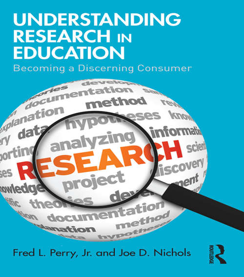 Book cover of Understanding Research in Education: Becoming a Discerning Consumer