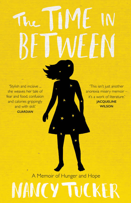 Book cover of The Time In Between: A memoir of hunger and hope