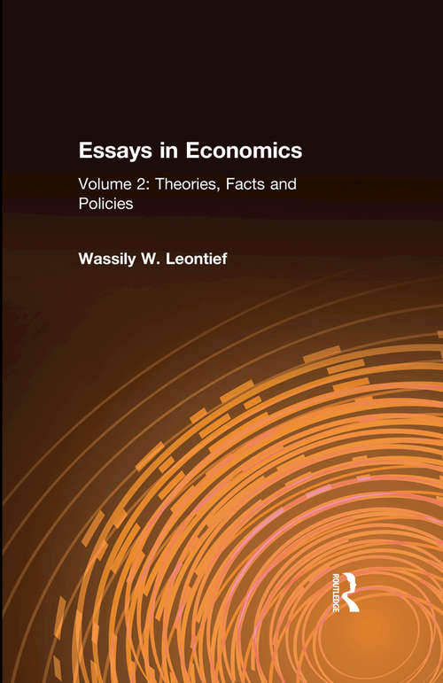 Book cover of Essays in Economics: v. 2: Theories, Facts and Policies