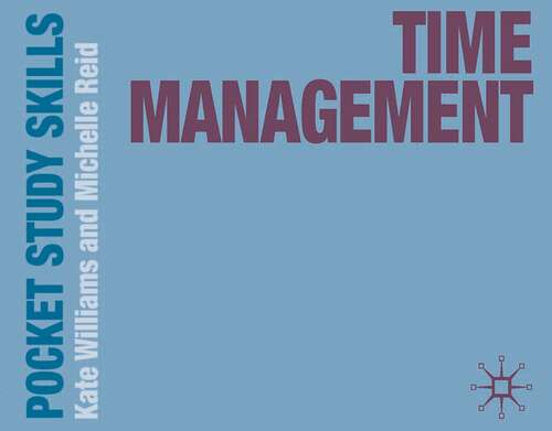 Book cover of Time Management (Pocket Study Skills)