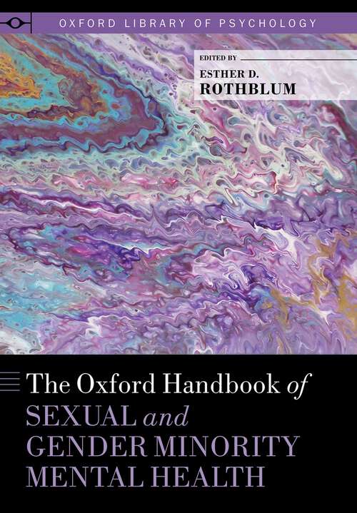 Book cover of The Oxford Handbook of Sexual and Gender Minority Mental Health (Oxford Library of Psychology)