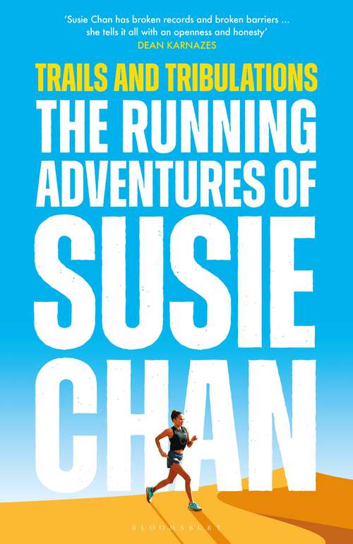 Book cover of Trails and Tribulations: The Running Adventures of Susie Chan
