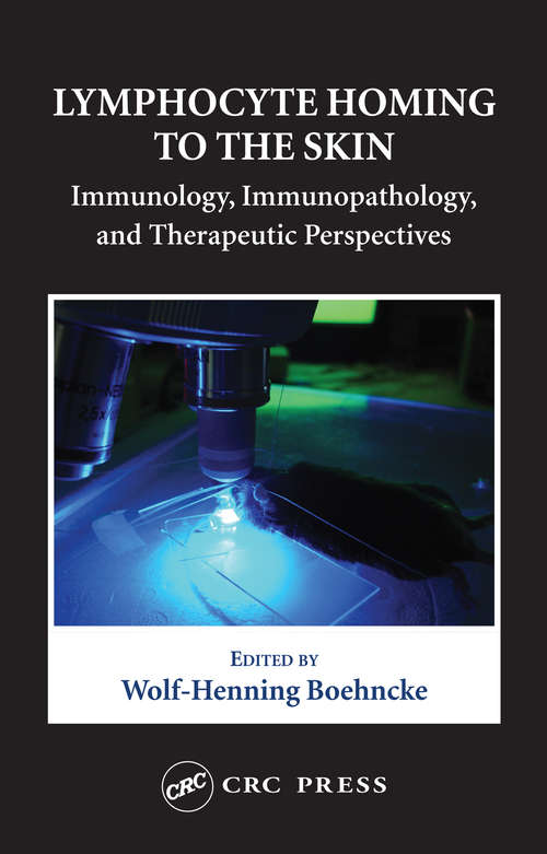 Book cover of Lymphocyte Homing to the Skin: Immunology, Immunopathology, and Therapeutic Perspectives