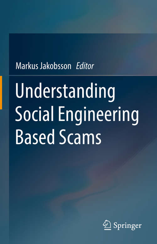 Book cover of Understanding Social Engineering Based Scams (1st ed. 2016)