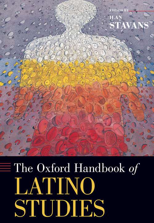 Book cover of The Oxford Handbook of Latino Studies (Oxford Handbooks)