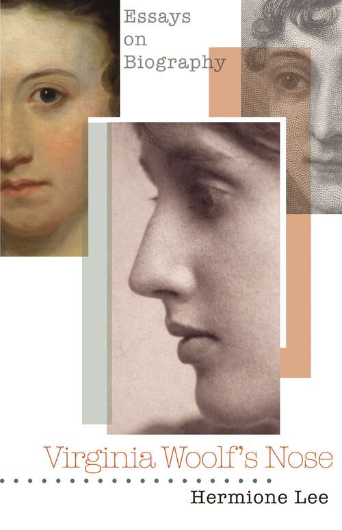 Book cover of Virginia Woolf's Nose: Essays on Biography (PDF)