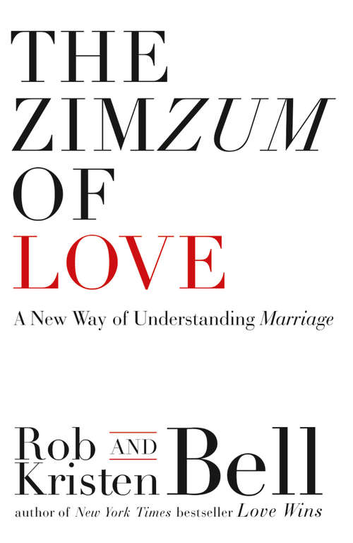 Book cover of The ZimZum of Love: The Secret To Making Marriages Flourish (ePub edition) (G - Reference, Information And Interdisciplinary Subjects Ser.)
