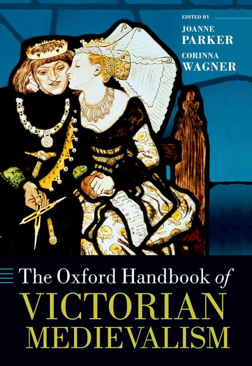 Book cover of The Oxford Handbook of Victorian Medievalism (Oxford Handbooks)