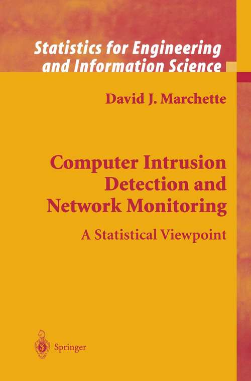 Book cover of Computer Intrusion Detection and Network Monitoring: A Statistical Viewpoint (2001) (Information Science and Statistics)