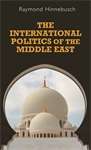 Book cover of The international politics of the Middle East (Regional International Politics)