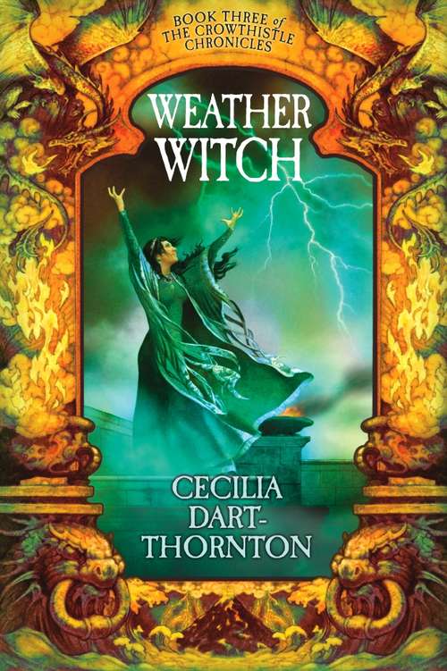 Book cover of Weatherwitch: Book Three Of The Crowthistle Chronicles (The Crowthistle Chronicles #3)