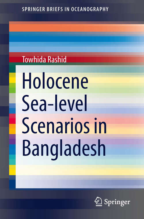 Book cover of Holocene Sea-level Scenarios in Bangladesh (2014) (SpringerBriefs in Oceanography)