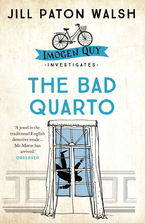 Book cover of The Bad Quarto: Imogen Quy Book 4 (An\imogen Quy Mystery Ser.)