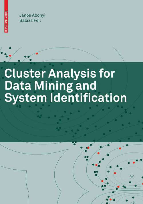 Book cover of Cluster Analysis for Data Mining and System Identification (2007)