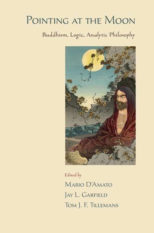 Book cover of Pointing at the Moon: Buddhism, Logic, Analytic Philosophy