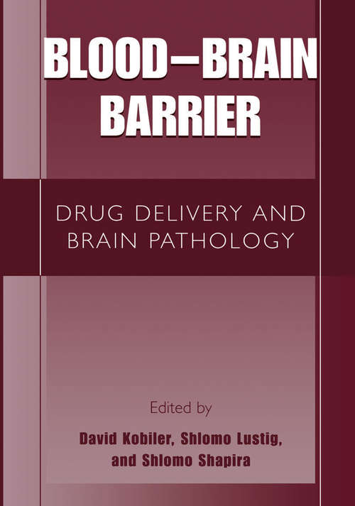 Book cover of Blood-Brain Barrier: Drug Delivery and Brain Pathology (2001)