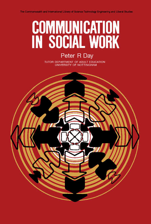 Book cover of Communication in Social Work: The Commonwealth and International Library: Social Work Division