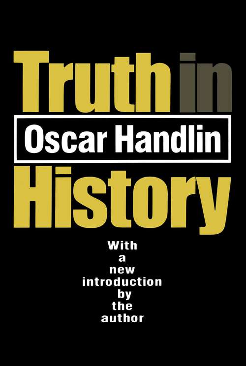 Book cover of Truth in History (Harvard Paperbacks Ser.)